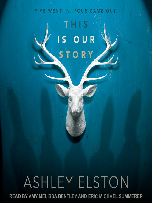 Title details for This is Our Story by Ashley Elston - Available